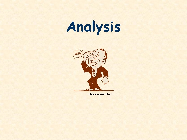 Analysis ©Microsoft Word clipart 