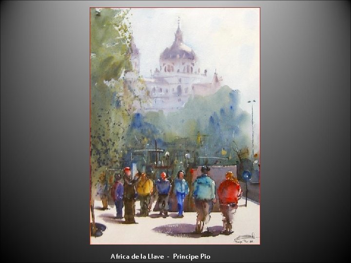 Africa de la Llave - Principe Pio 