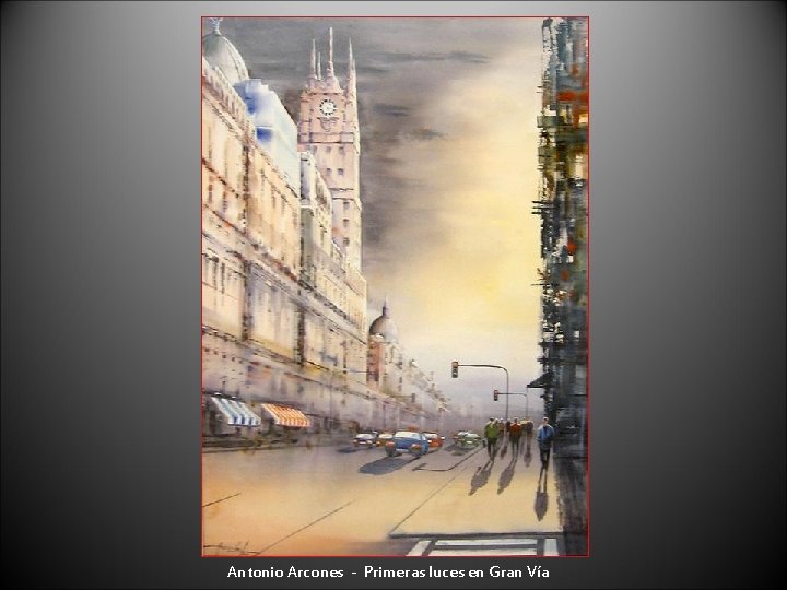 Antonio Arcones - Primeras luces en Gran Vía 