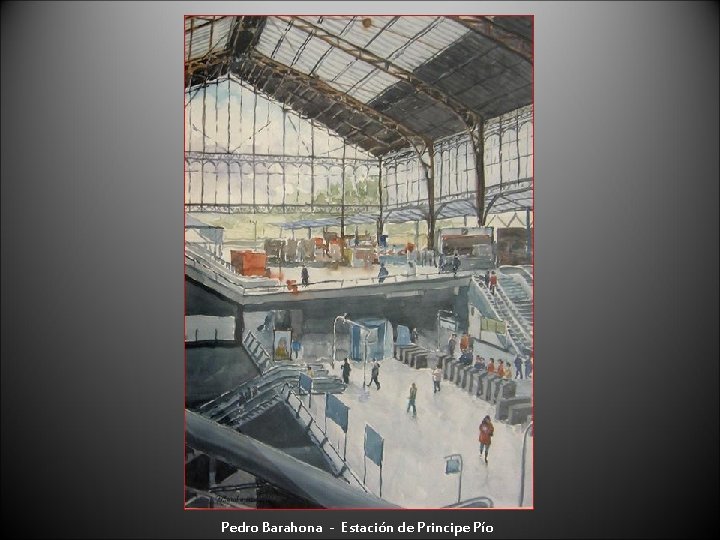 Pedro Barahona - Estación de Principe Pío 