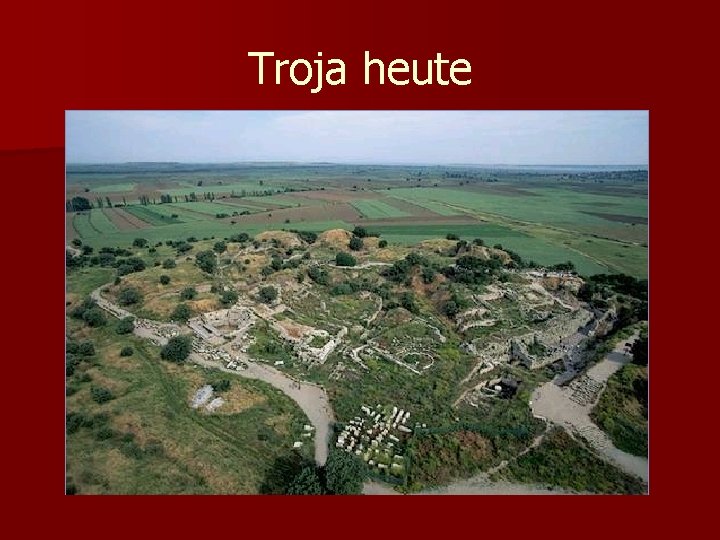 Troja heute 