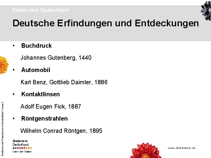 Fakten über Deutschland Deutsche Erfindungen und Entdeckungen • Buchdruck Johannes Gutenberg, 1440 • Automobil