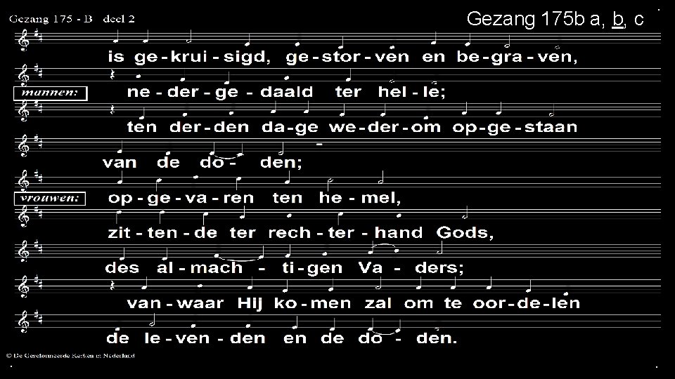 Gezang 175 b a, b, c . . . 