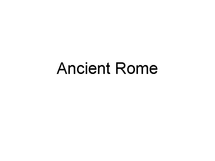 Ancient Rome 