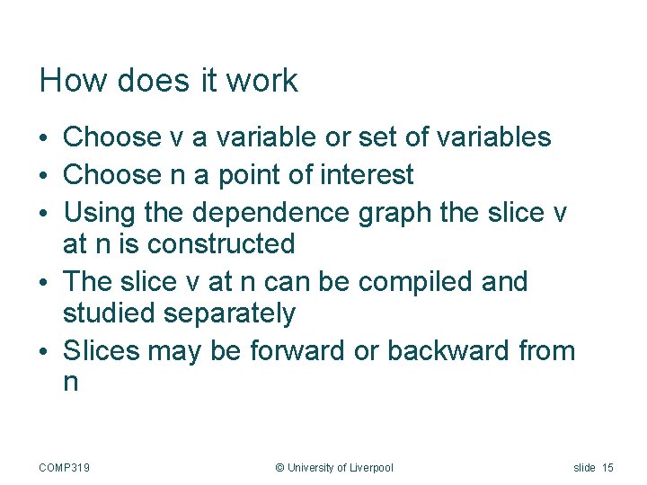 How does it work • Choose v a variable or set of variables •