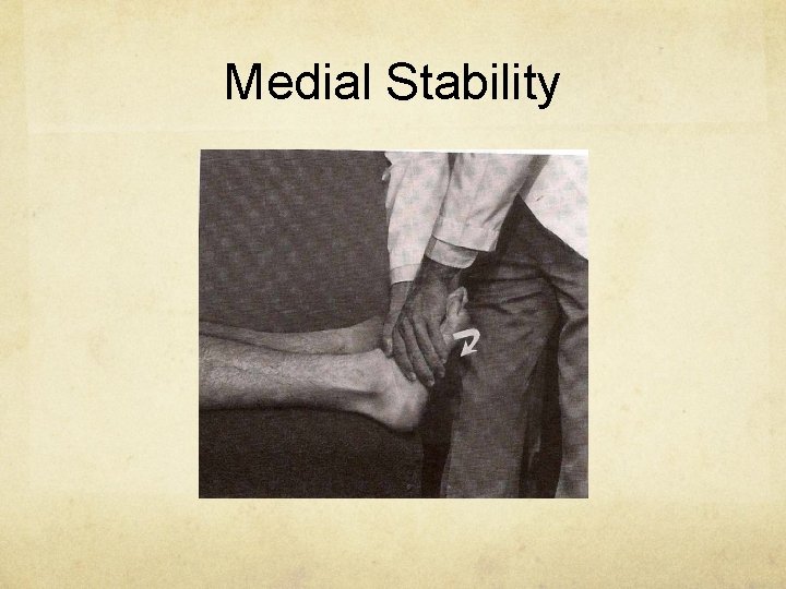 Medial Stability 