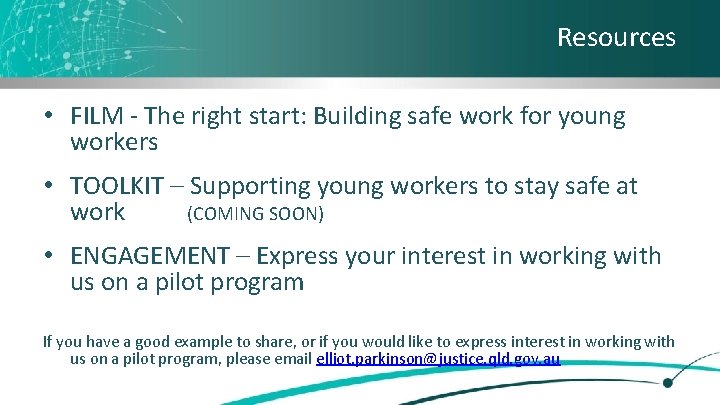 Resources • FILM - The right start: Building safe work for young workers •