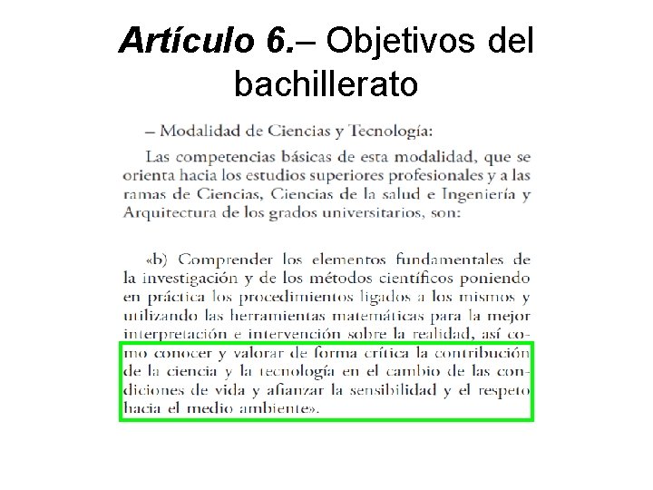 Artículo 6. – Objetivos del bachillerato 