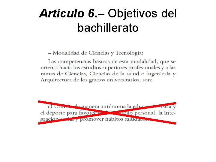 Artículo 6. – Objetivos del bachillerato 