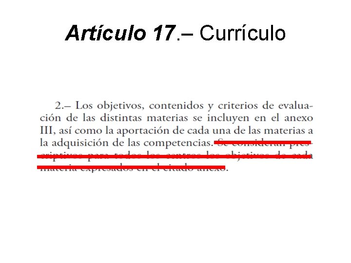 Artículo 17. – Currículo 