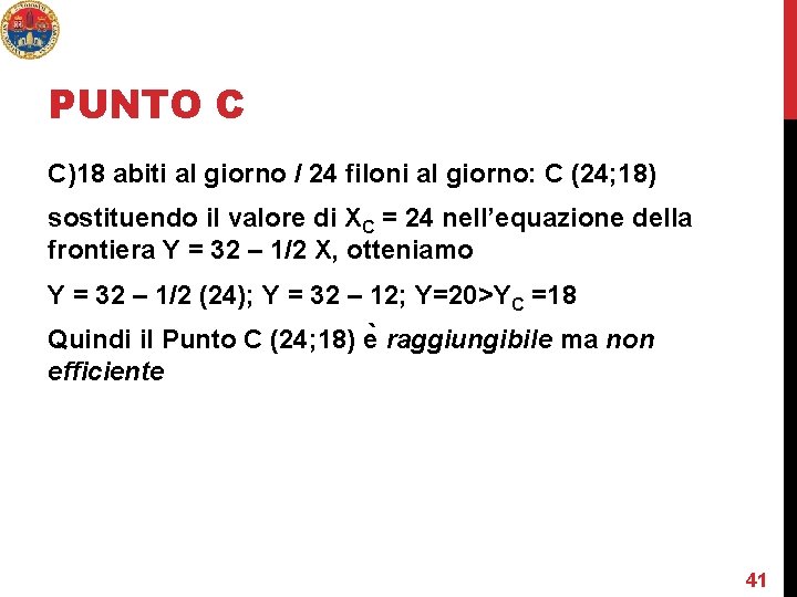 PUNTO C C)18 abiti al giorno / 24 filoni al giorno: C (24; 18)