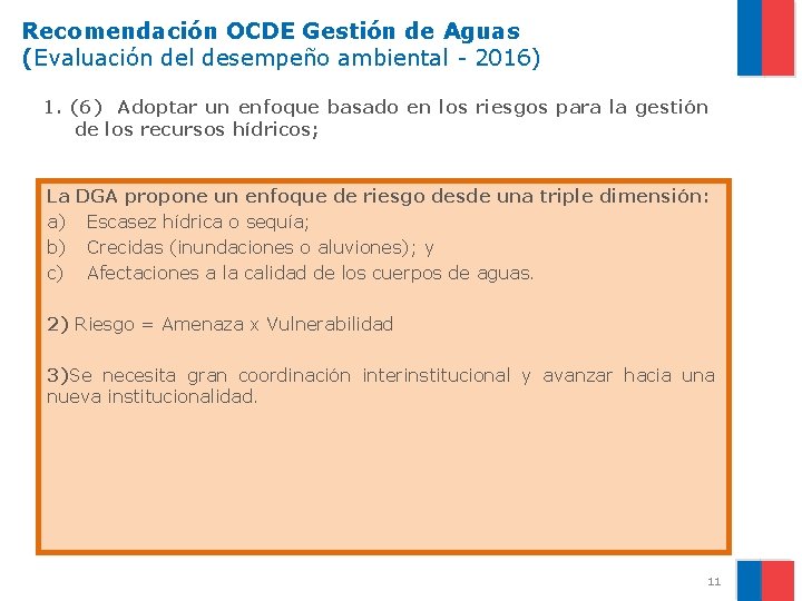 Recomendación OCDE Gestión de Aguas (Evaluación del desempeño ambiental - 2016) 1. (6) Adoptar