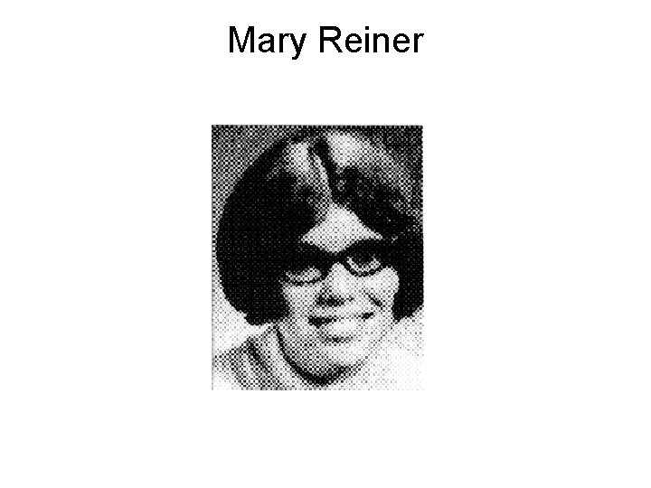 Mary Reiner 