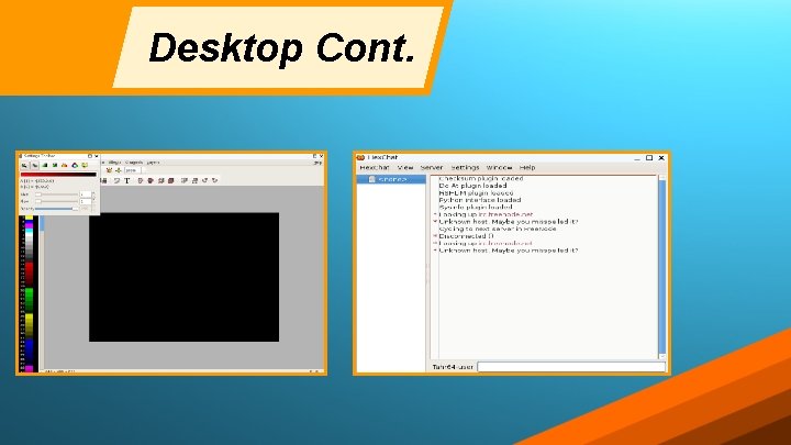 Desktop Cont. Desktop Cont.