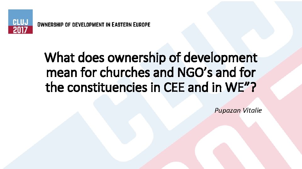 What does ownership of development mean for churches and NGO’s and for the constituencies