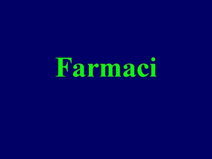 Farmaci 