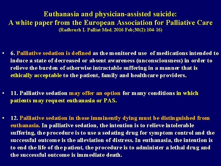 Euthanasia and physician-assisted suicide: A white paper from the European Association for Palliative Care