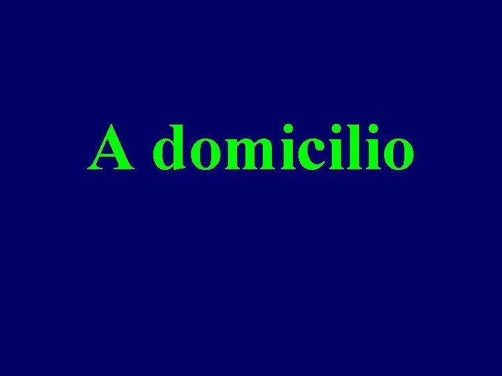 A domicilio 