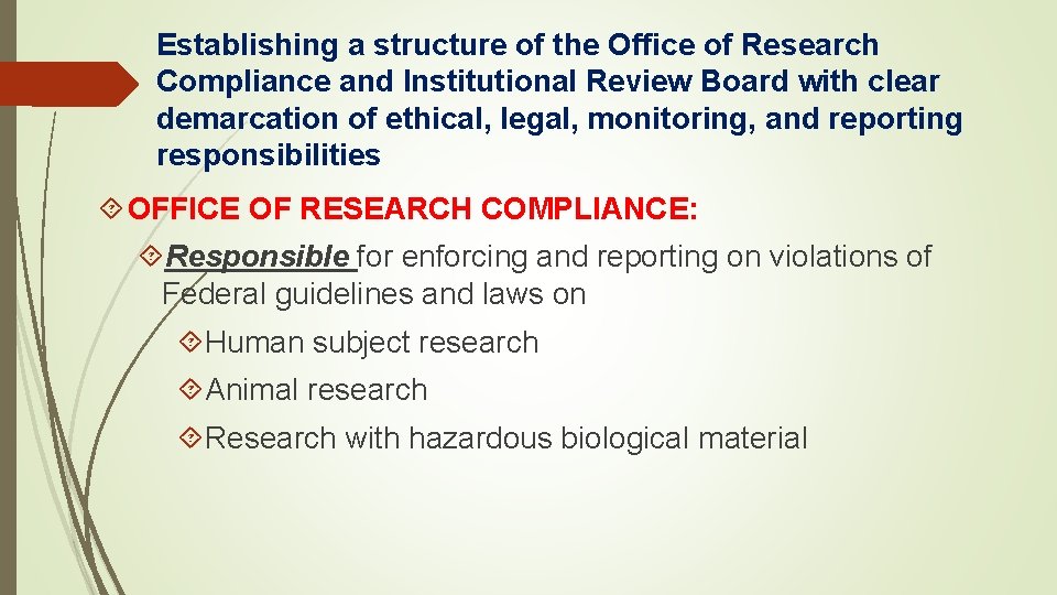 Establishing a structure of the Office of Research Compliance and Institutional Review Board with