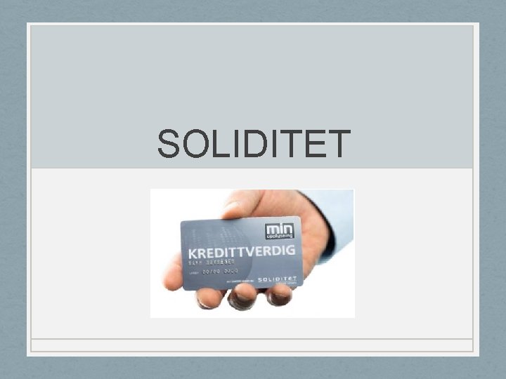 SOLIDITET 