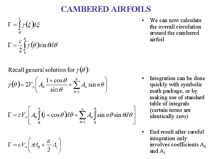 CAMBERED AIRFOILS • We can now calculate the overall circulation around the cambered airfoil