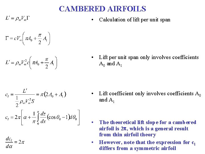 CAMBERED AIRFOILS • Calculation of lift per unit span • Lift per unit span