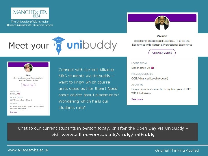 Meet your Connect with current Alliance MBS students via Unibuddy – want to know