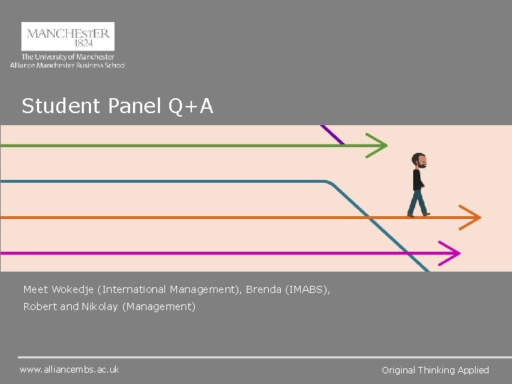 Student Panel Q+A Meet Wokedje (International Management), Brenda (IMABS), Robert and Nikolay (Management) www.