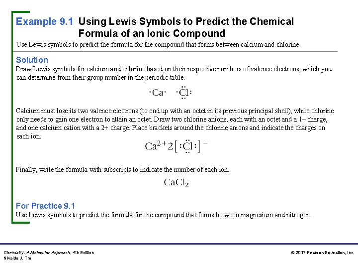 Example 9. 1 Using Lewis Symbols to Predict the Chemical Formula of an Ionic