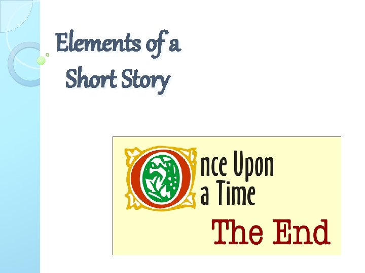 Elements of a Short Story 