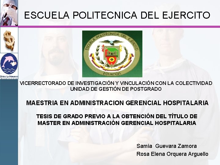 ESCUELA POLITECNICA DEL EJERCITO VICERRECTORADO DE INVESTIGACIÓN Y VINCULACIÓN CON LA COLECTIVIDAD UNIDAD DE