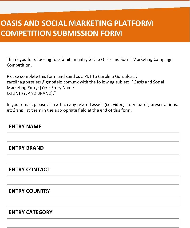 OASIS AND SOCIAL MARKETING PLATFORM COMPETITION SUBMISSION FORM Thank you for choosing to submit