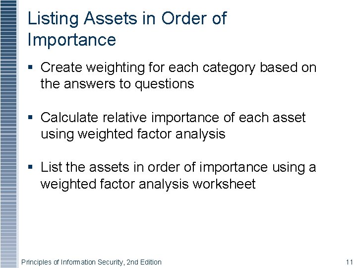 Listing Assets in Order of Importance § Create weighting for each category based on