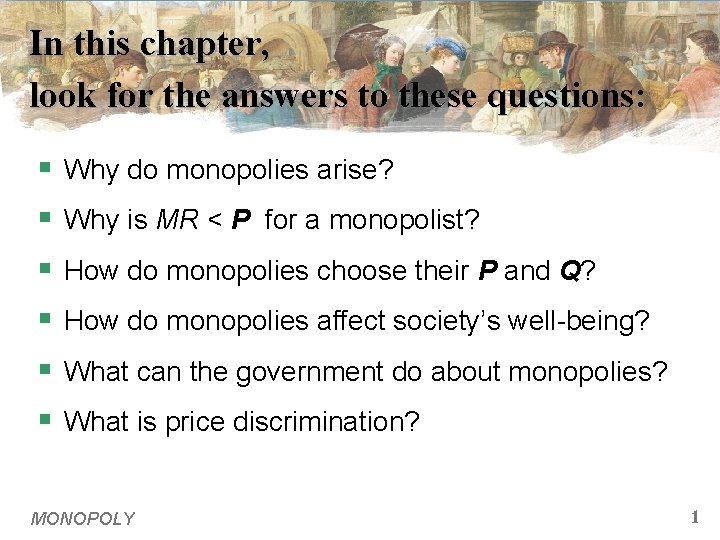 In this chapter, look for the answers to these questions: § § § Why