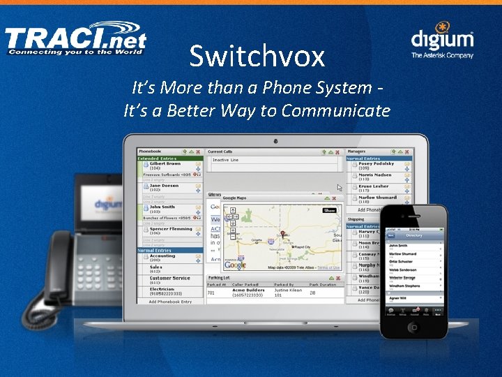 Switchvox It’s More than a Phone System It’s a Better Way to Communicate 1