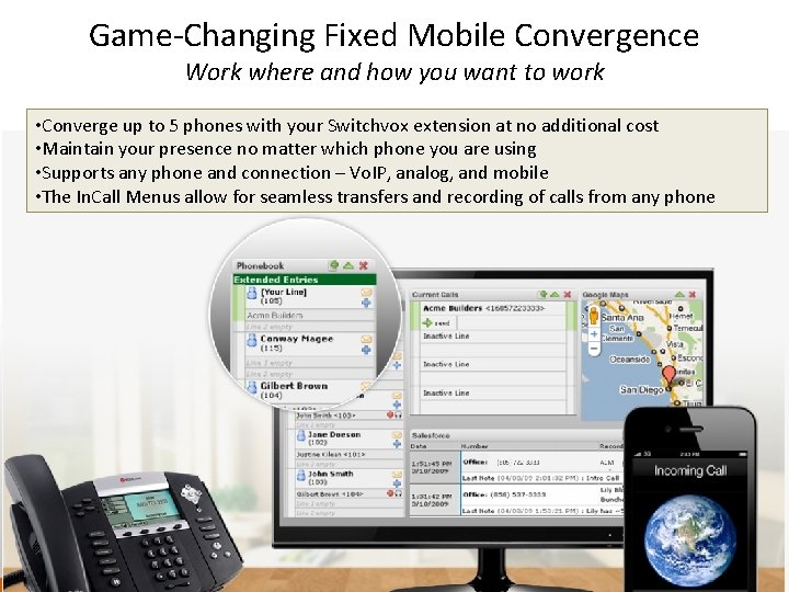 Game-Changing Fixed Mobile Convergence Work where and how you want to work • Converge