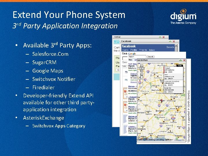 Extend Your Phone System 3 rd Party Application Integration • Available 3 rd Party