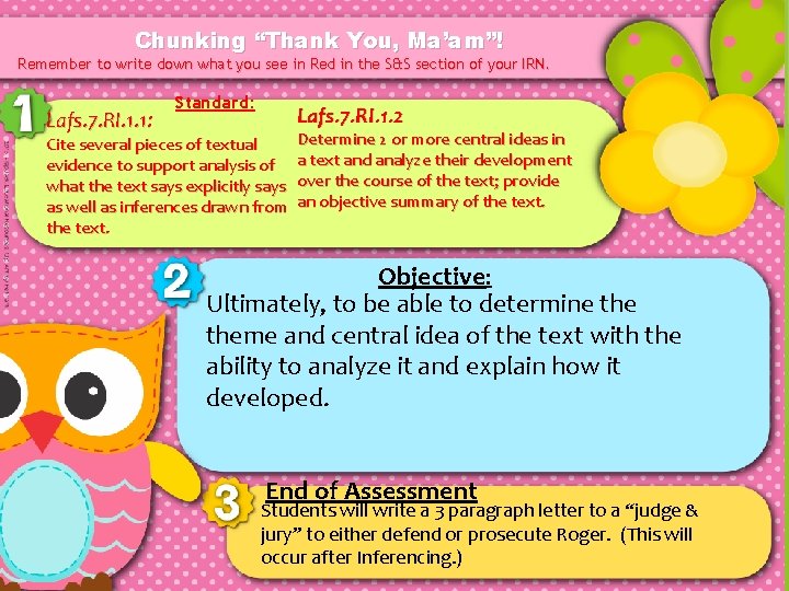 Chunking “Thank You, Ma’am”! Remember to write down what you see in Red in