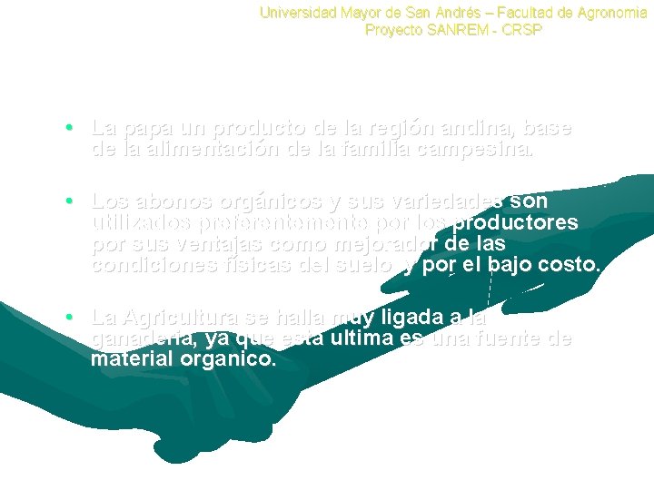 Universidad Mayor de San Andrés – Facultad de Agronomia Proyecto SANREM - CRSP INTRODUCCION