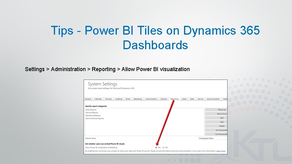 Tips - Power BI Tiles on Dynamics 365 Dashboards Settings > Administration > Reporting