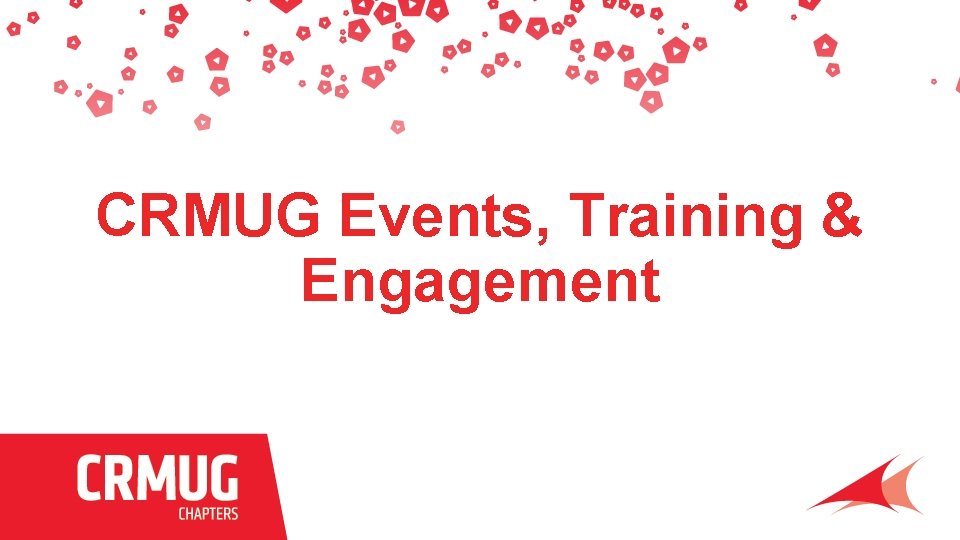 CRMUG Events, Training & Engagement 