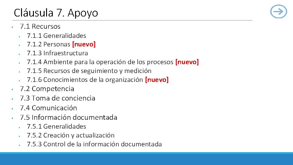 Cláusula 7. Apoyo § 7. 1 Recursos § § § § § 7. 1.