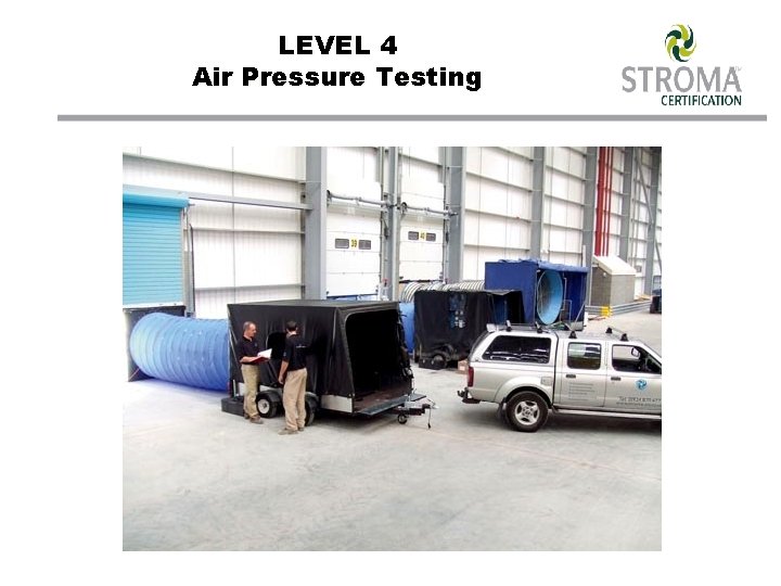 LEVEL 4 Air Pressure Testing 