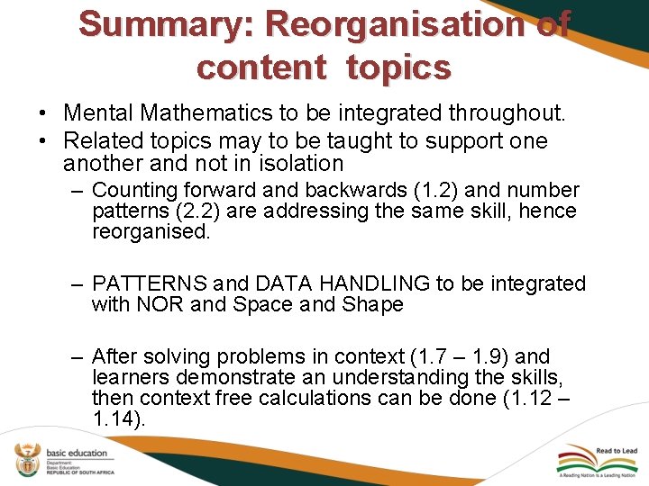 Summary: Reorganisation of content topics • Mental Mathematics to be integrated throughout. • Related