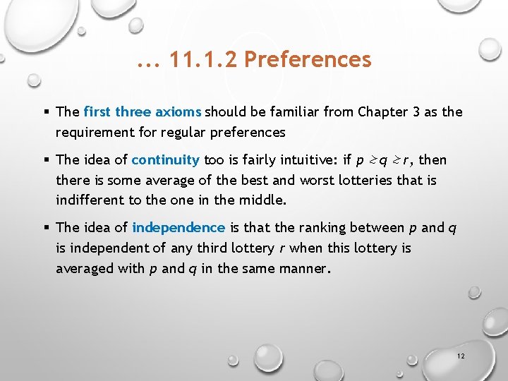 . . . 11. 1. 2 Preferences § The first three axioms should be