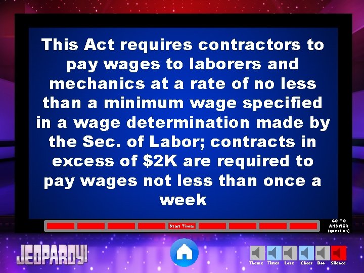 This Act requires contractors to pay wages to laborers and mechanics at a rate