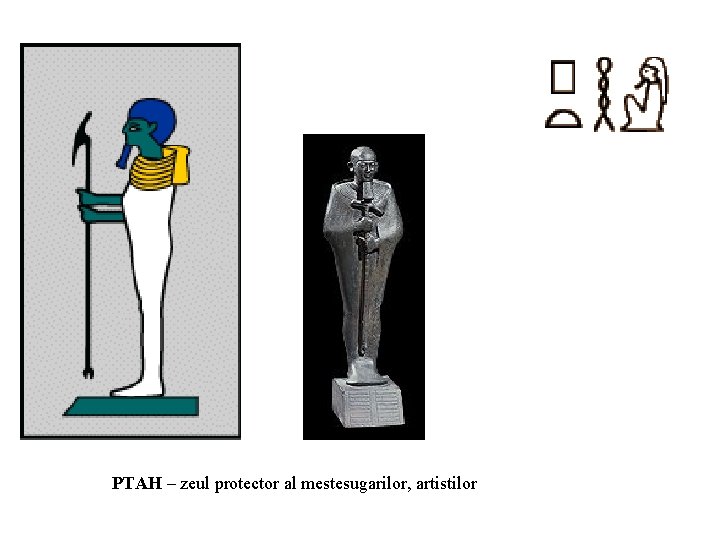 PTAH – zeul protector al mestesugarilor, artistilor 