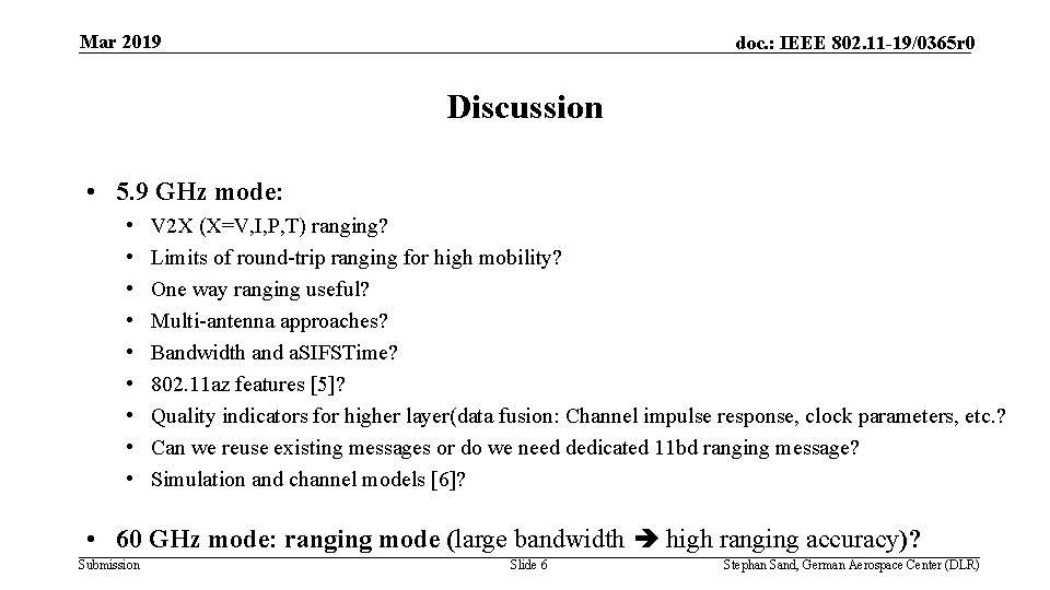 Mar 2019 doc. : IEEE 802. 11 -19/0365 r 0 Discussion • 5. 9