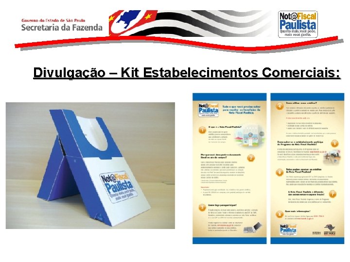 Divulgação – Kit Estabelecimentos Comerciais: 