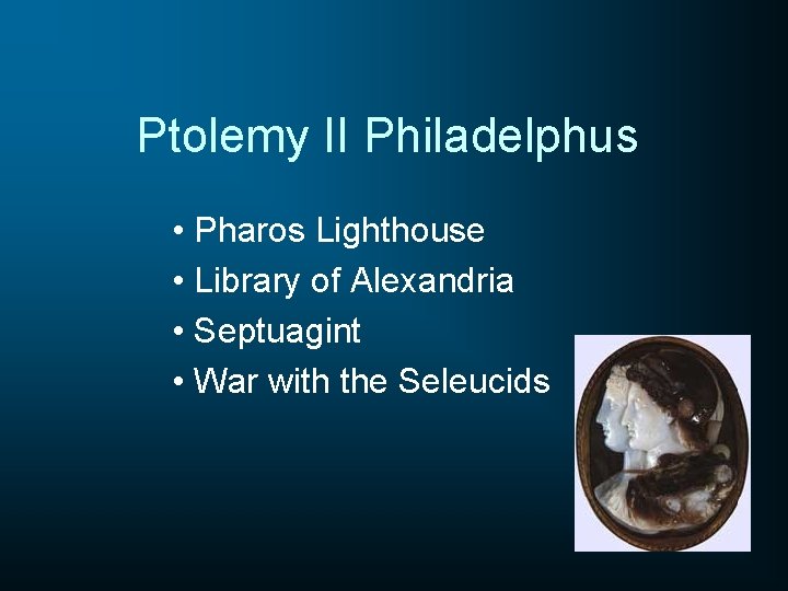 Ptolemy II Philadelphus • Pharos Lighthouse • Library of Alexandria • Septuagint • War